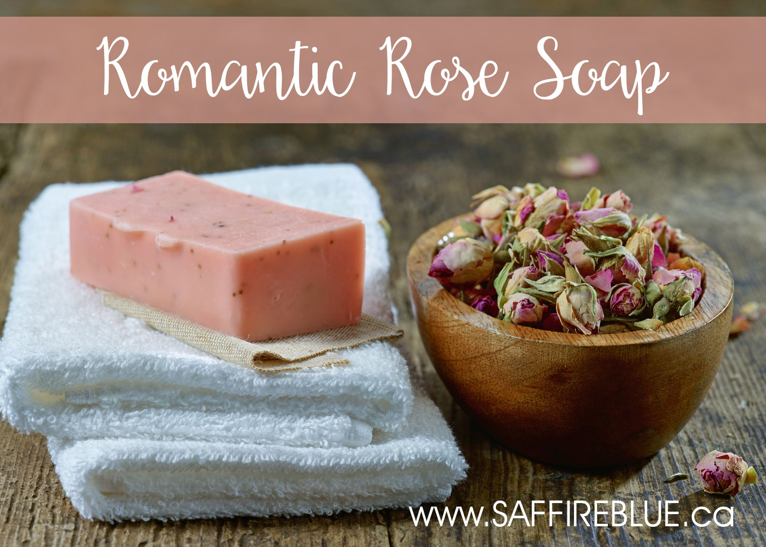 Romantic Rose Melt & Pour Soap